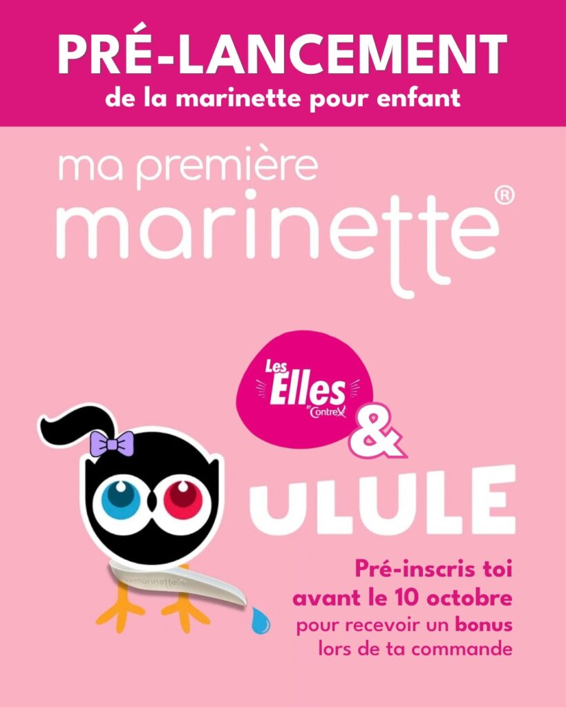 ma-premiere-marinette-prelancement-ulule-elles-by-contrex